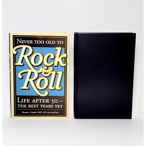 SIGNED Never Too Old to Rock & Roll By Hardin Life 50 After Hard Bound w Jacket - Picture 6 of 8